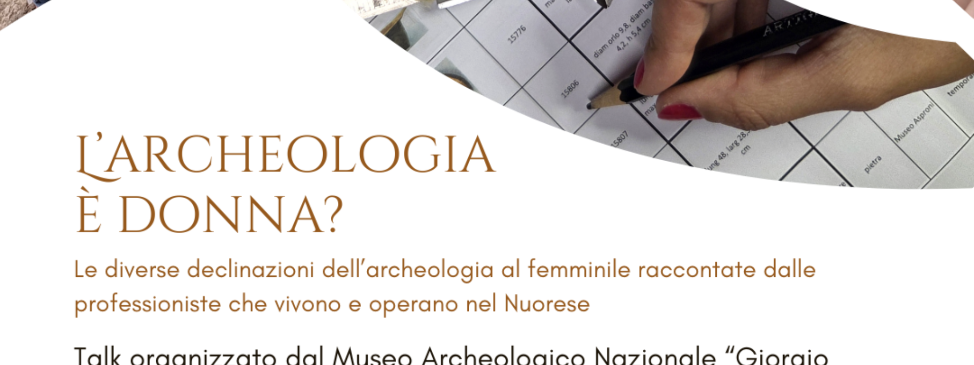 Museo Archeologico G. Asproni | L'archeologia è donna?