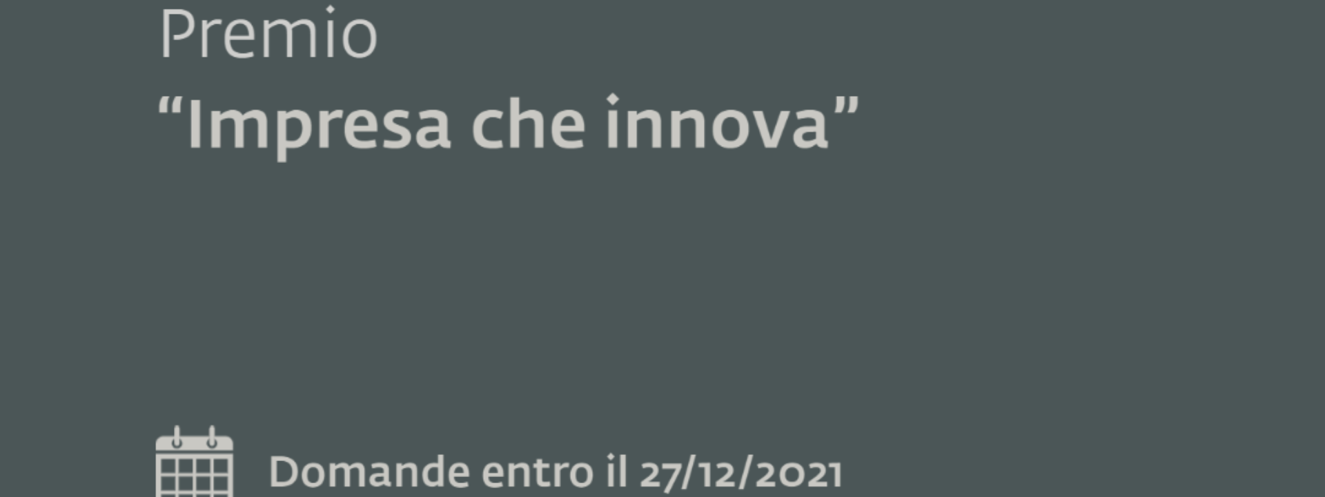 IL PREMIO | IMPRESA CHE INNOVA