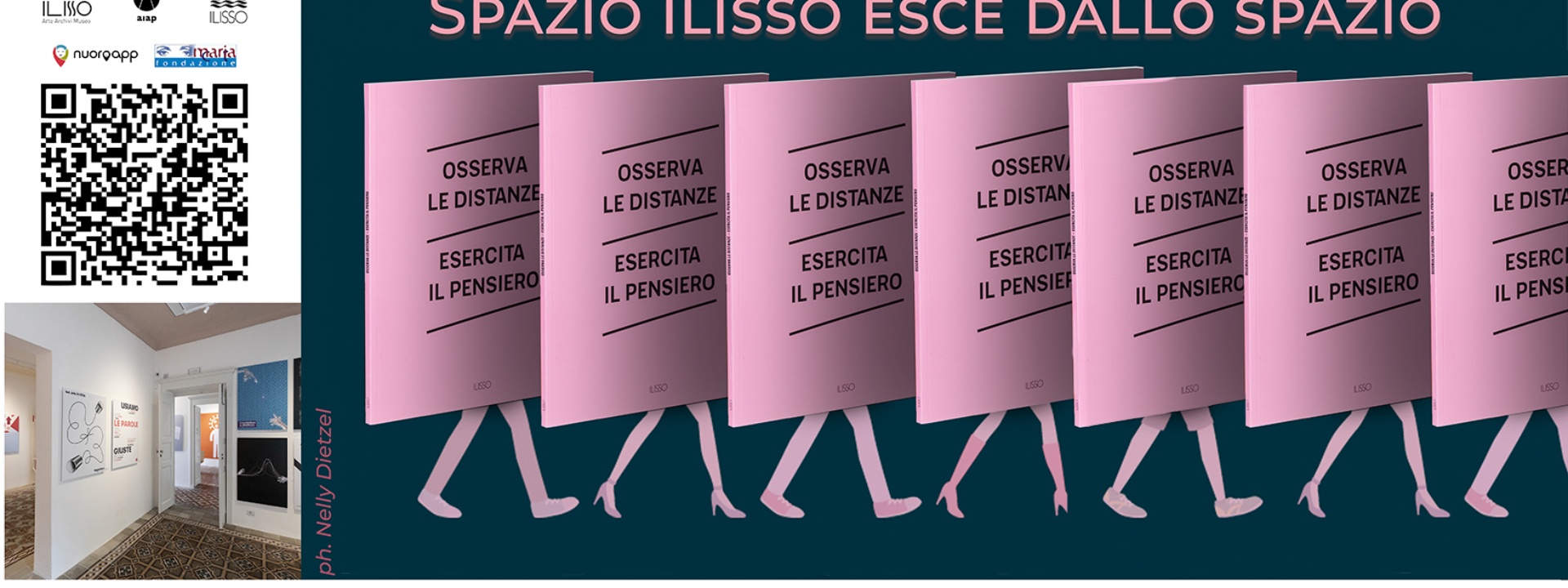 SPAZIO ILISSO | ESPOSIZIONE URBANA "OSSERVA LE DISTANZE – ESERCITA IL PENSIERO"