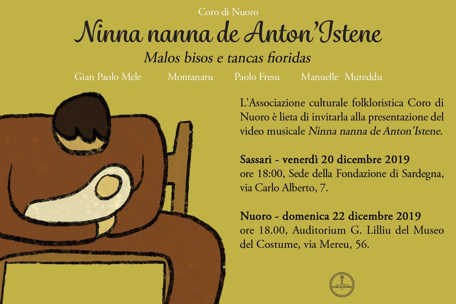 Distretto Culturale del Nuorese - IL PROGETTO  NINNA NANNA DE ANTON'ISTENE  – MALOS BISOS E TANCAS FIORIDAS