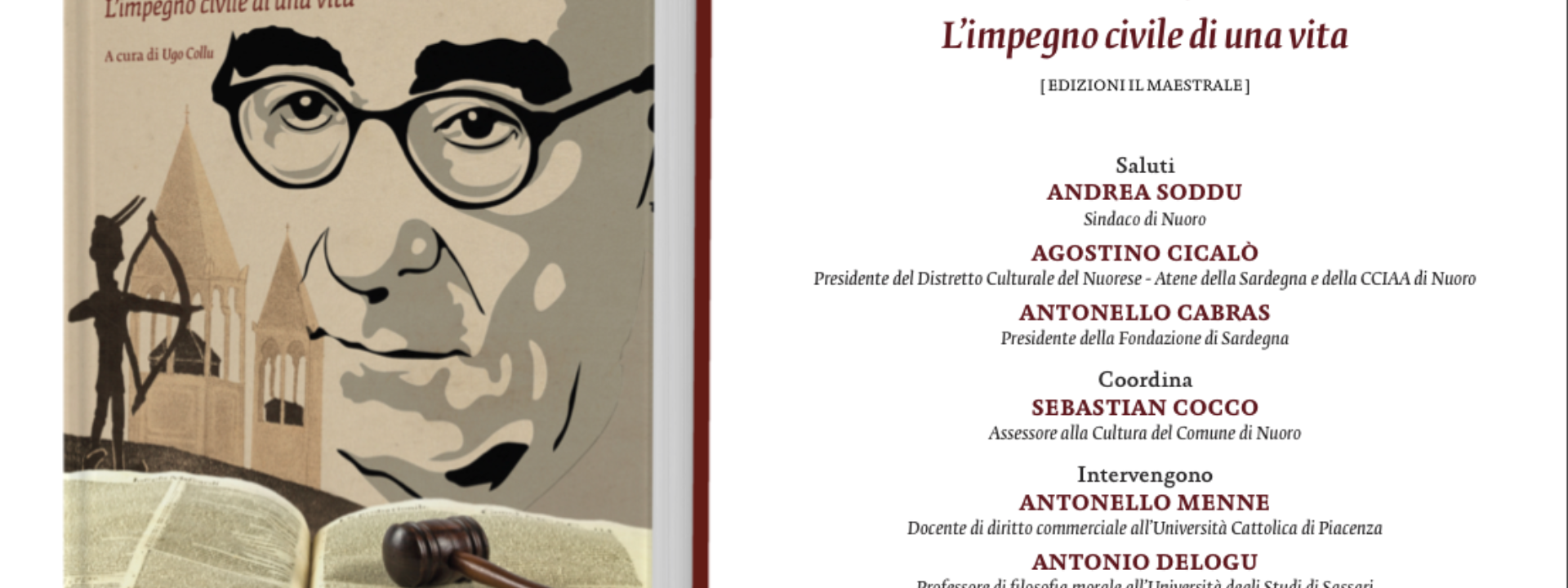 IL LIBRO | SALVATORE SATTA L'IMPEGNO CIVILE DI UNA VITA