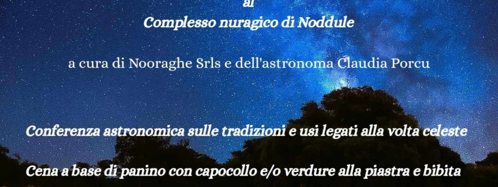 Complesso Nuragico di Noddule | 20 luglio 2025 Di stelle, pianeti, dotti e pastori...
