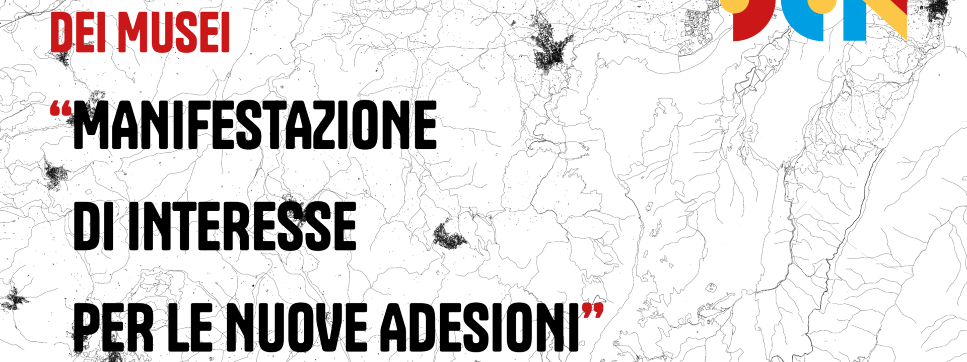 TAVOLO DEI MUSEI | MANIFESTAZIONE DI INTERESSE PER LE NUOVE ADESIONI
