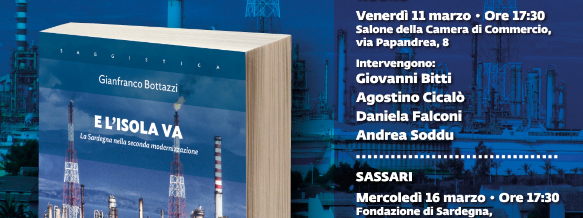 IL LIBRO | E L'ISOLA VA. LA SARDEGNA NELLA SECONDA MODERNIZZAZIONE