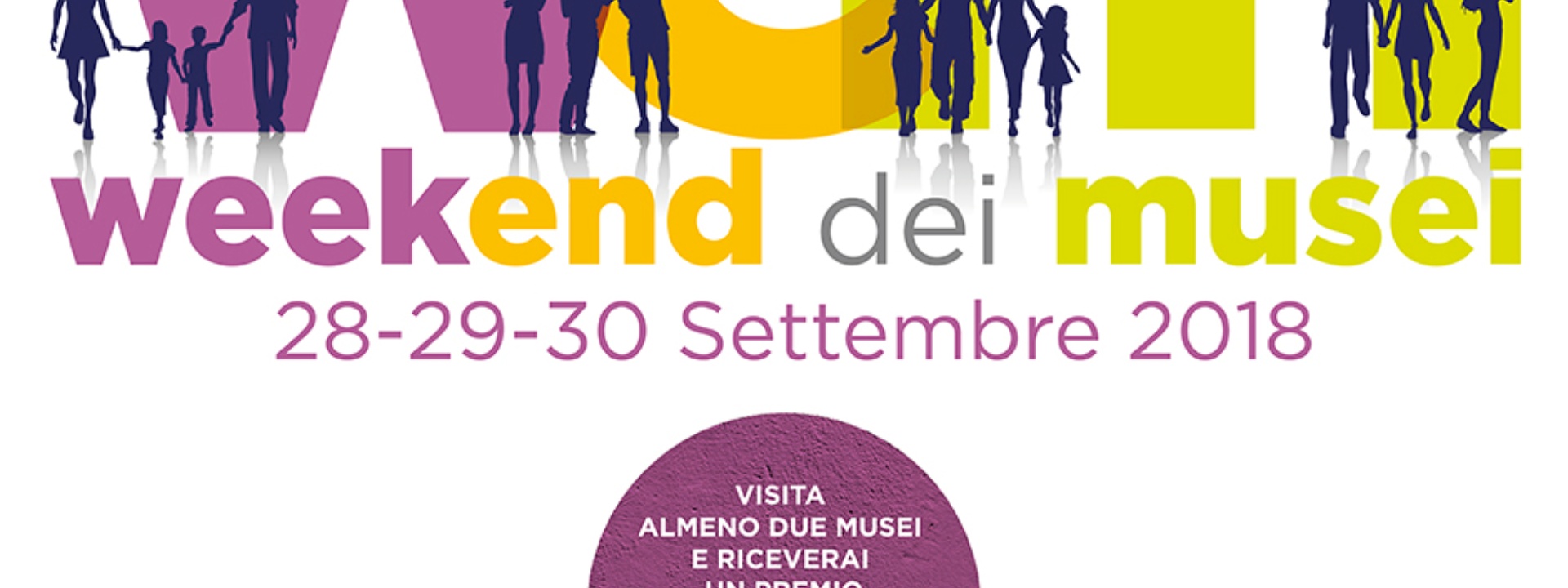 WEEK END DEI MUSEI | 28, 29 E 30 SETTEMBRE 2018