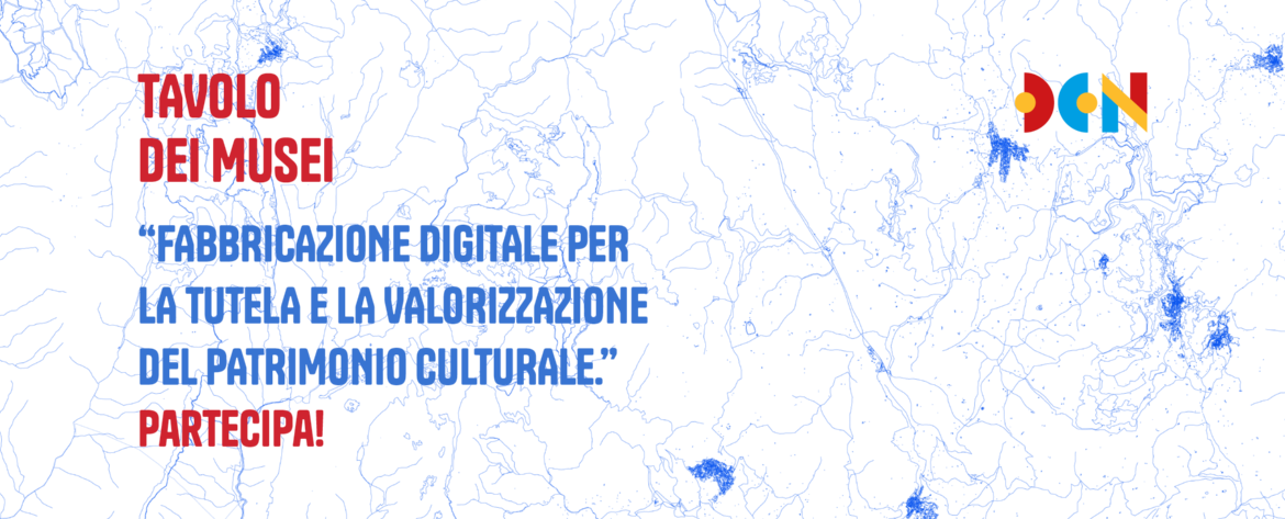 Visualizza la sezione: MANIFESTAZIONE DI INTERESSE | FABBRICAZIONE DIGITALE PER IL PATRIMONIO CULTURALE