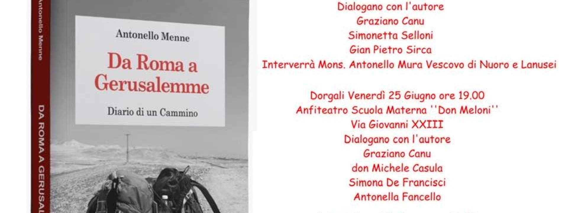 IL LIBRO |  "DA ROMA A GERUSALEMME. DIARIO DI UN CAMMINO"  NUORO, DORGALI, LULA