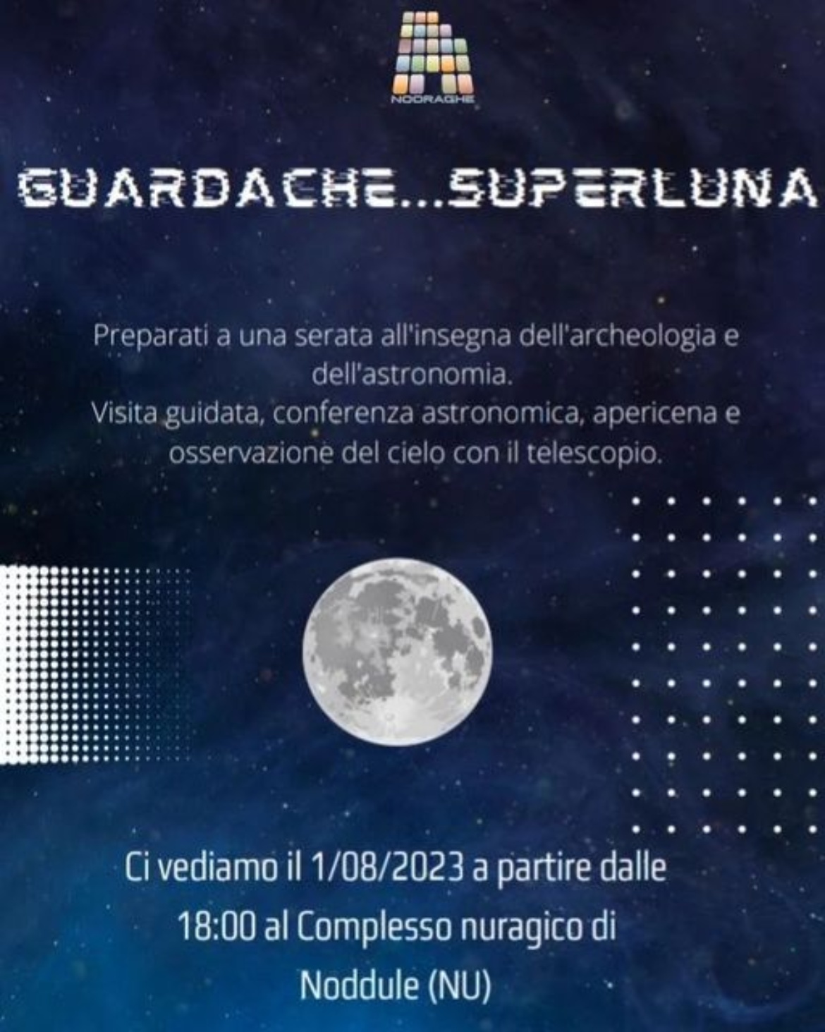 Visualizza la sezione: COMPLESSO NURAGICO DI NODDULE | GUARDA CHE SUPERLUNA! 1 AGOSTO 2023