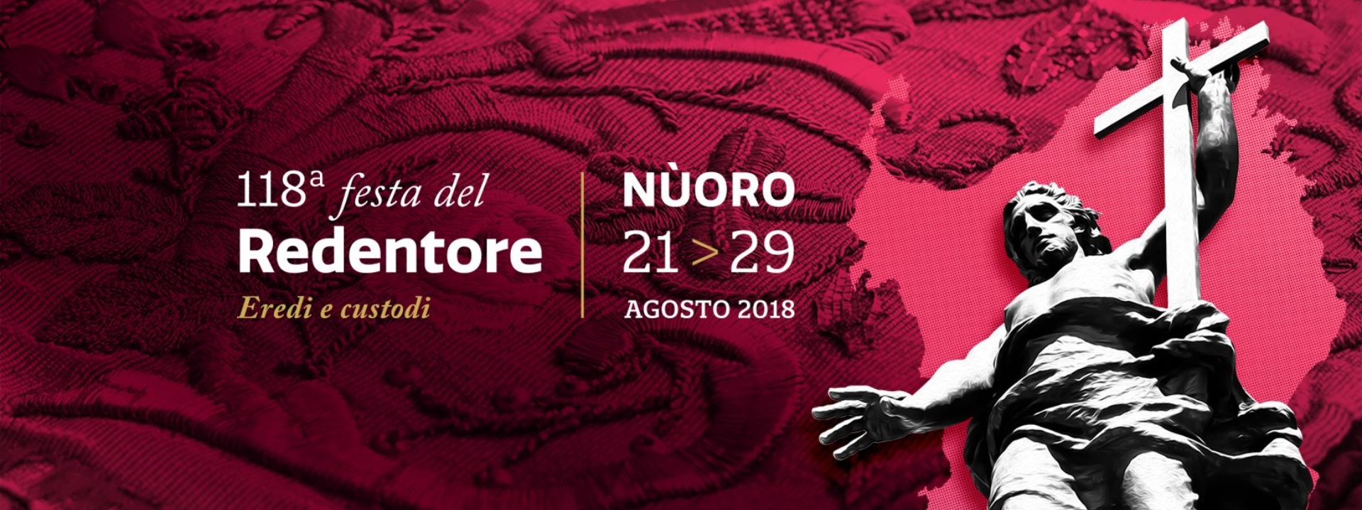 Nuoro | 118a Festa del Redentore Eredi e custodi | 21-29 agosto 2018