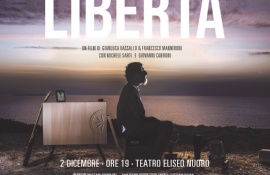 IL FILM | BAM DESIGN PRESENTA “LIBERTA'” AL TEN TEATRO ELISEO NUORO