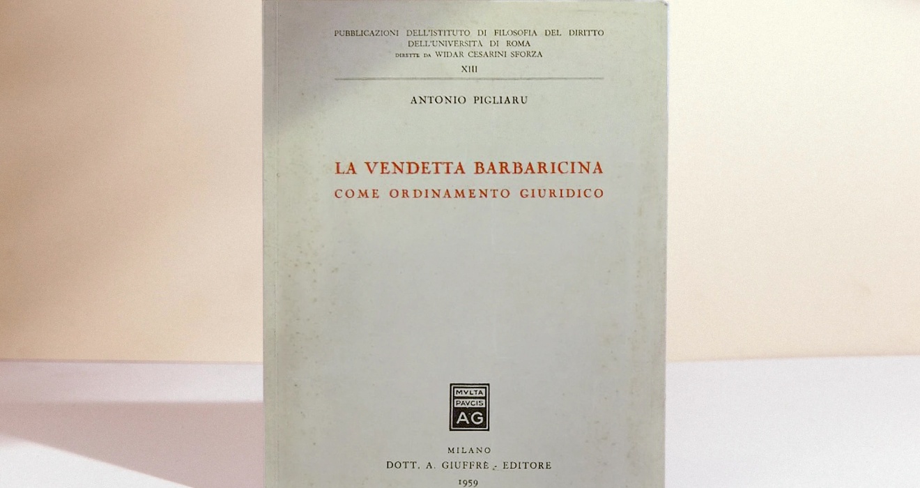 Antonio Pigliaru, La vendetta barbaricina come ordinamento giuridico