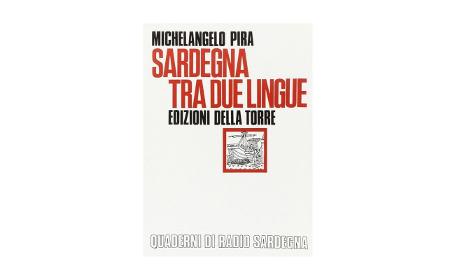 Michelangelo Pira, Sardegna tra due lingue